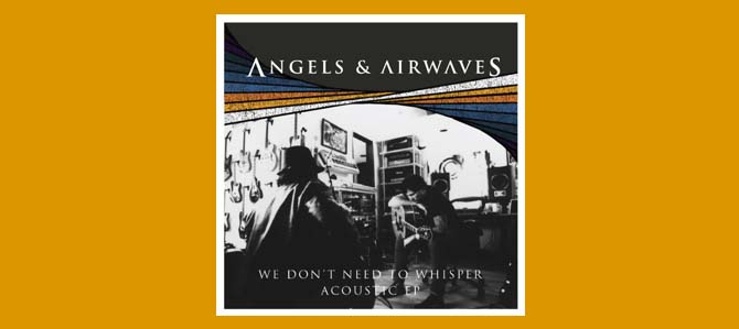 We Don't Need to Whisper - Acoustic