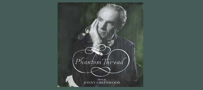 Phantom Thread Soundtrack