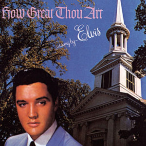 Portada de How Great Thou Art de Elvis Presley (1967)